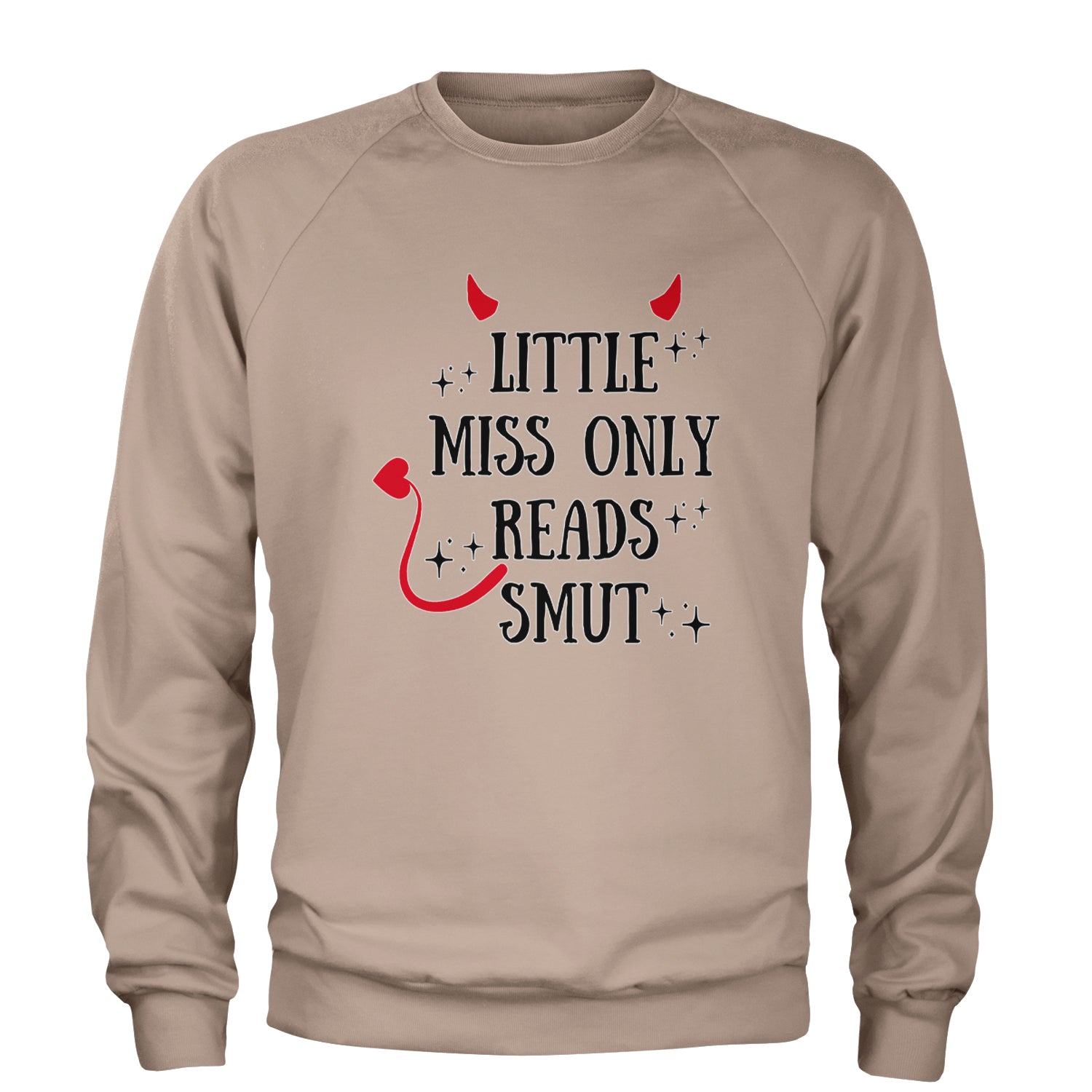 Little Miss Only Reads Smut Devilish Adult Crewneck Sweatshirt Ivory