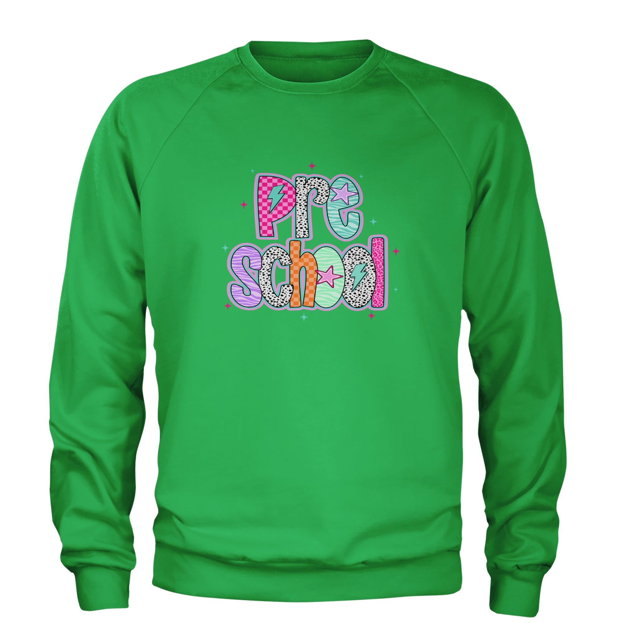 Preschool Power Colorful Back to School Adult Crewneck Sweatshirt Kelly Green