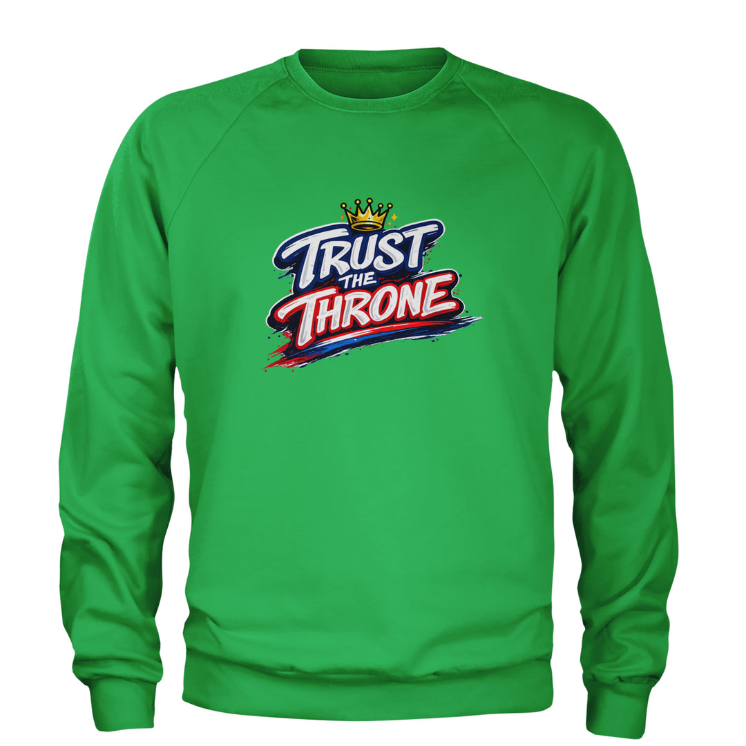 Trust The Throne Crown Philly Hoops Adult Crewneck Sweatshirt Kelly Green