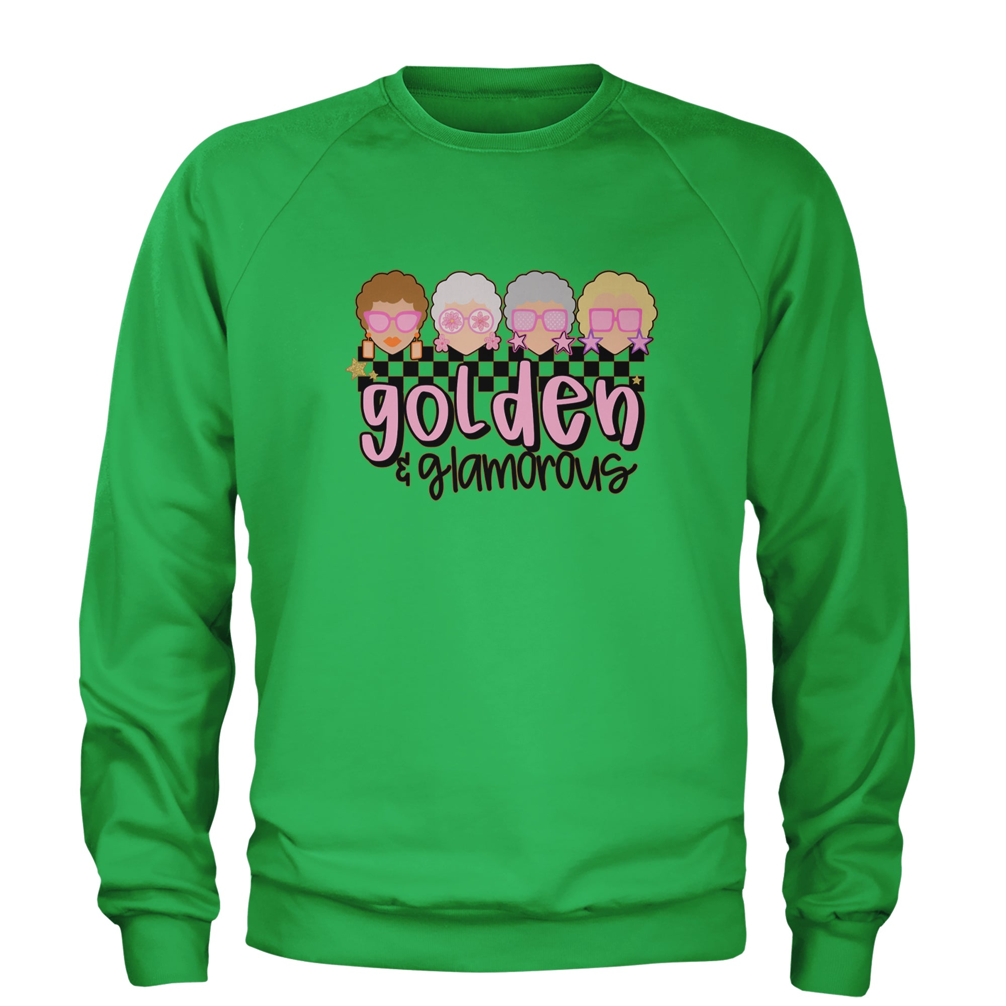 Golden And Glamorous Golden Girls Adult Crewneck Sweatshirt Kelly Green