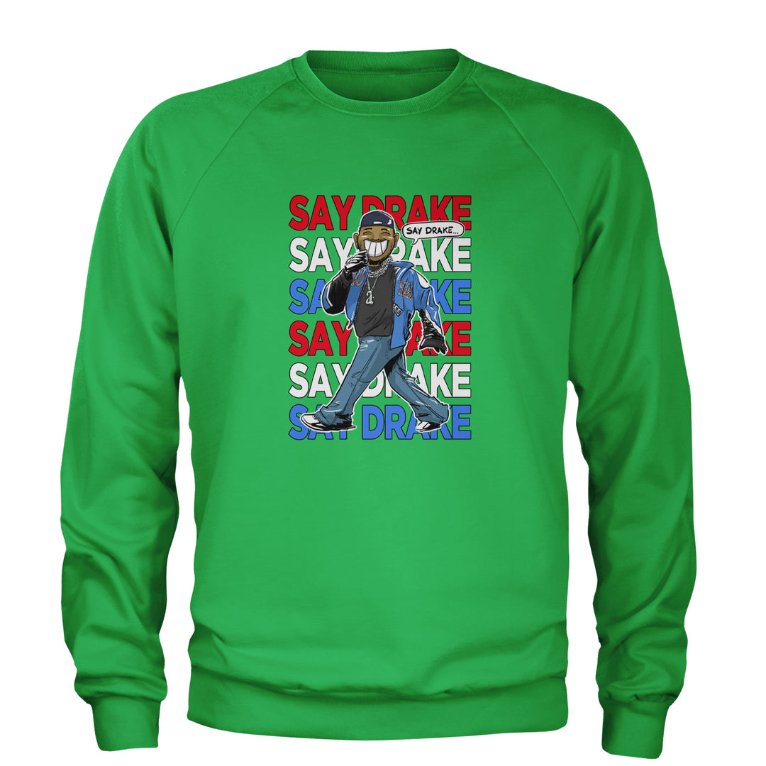 Say Drake Smiling Meme Mustard Adult Crewneck Sweatshirt Kelly Green