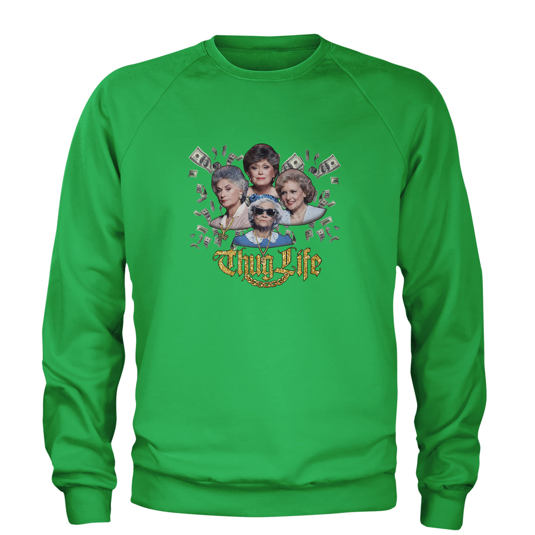 Golden Chain Thug Life Girls Adult Crewneck Sweatshirt Kelly Green