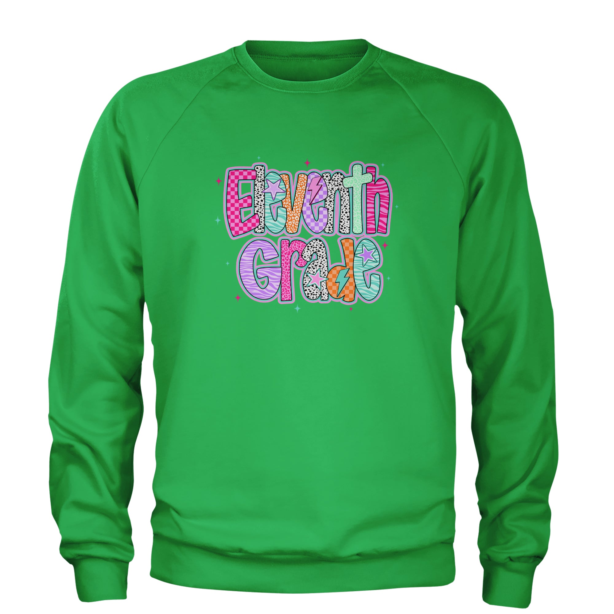 Eleventh Grade Extra Colorful Back to School Adult Crewneck Sweatshirt Kelly Green