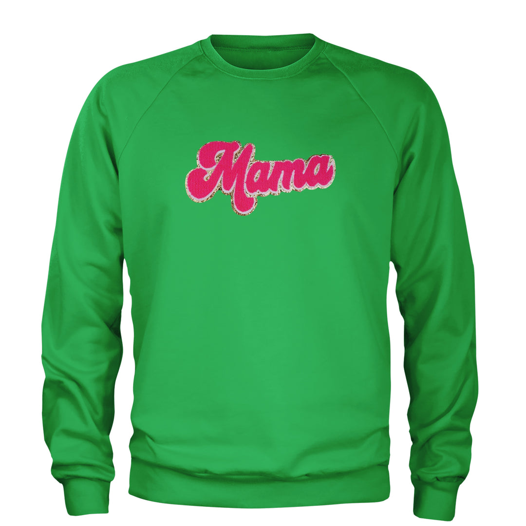 Mama Hot Pink Glitter Chenille Patch Adult Crewneck Sweatshirt Kelly Green