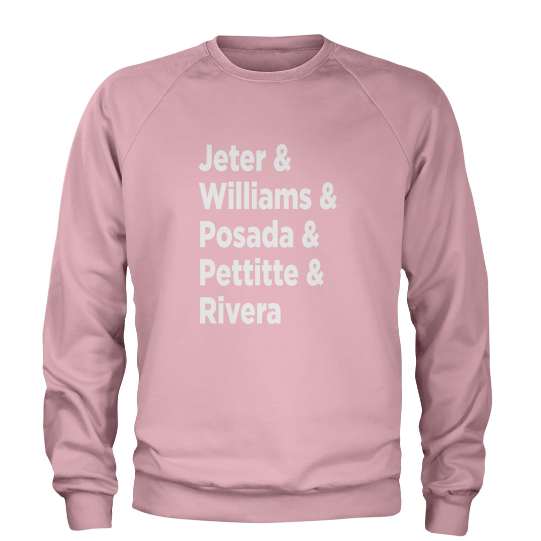 Jeter & Williams & Posada & Pettitte & Rivera Adult Crewneck Sweatshirt Light Pink