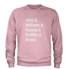 Jeter & Williams & Posada & Pettitte & Rivera Adult Crewneck Sweatshirt Light Pink