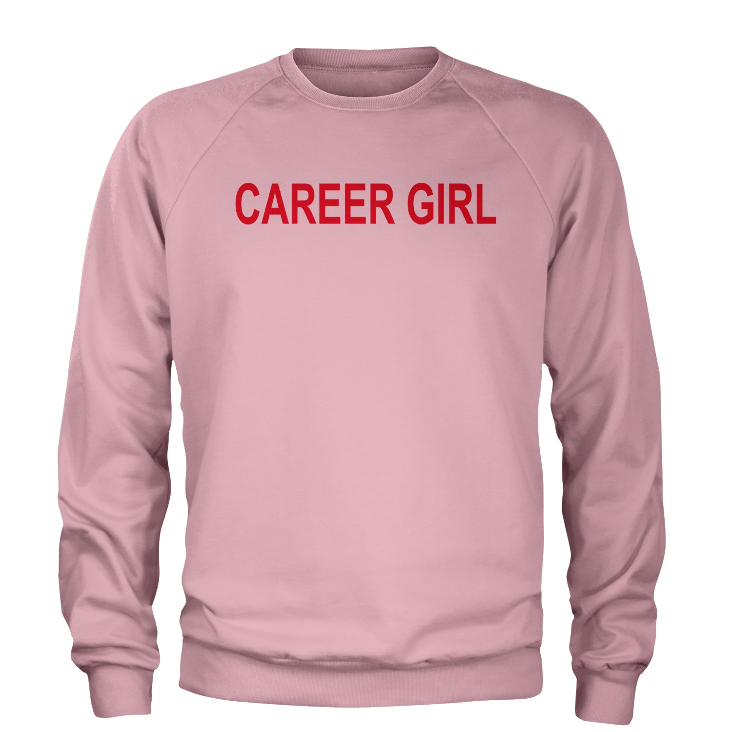 Career Girl Trendsetter Statement Adult Crewneck Sweatshirt Light Pink