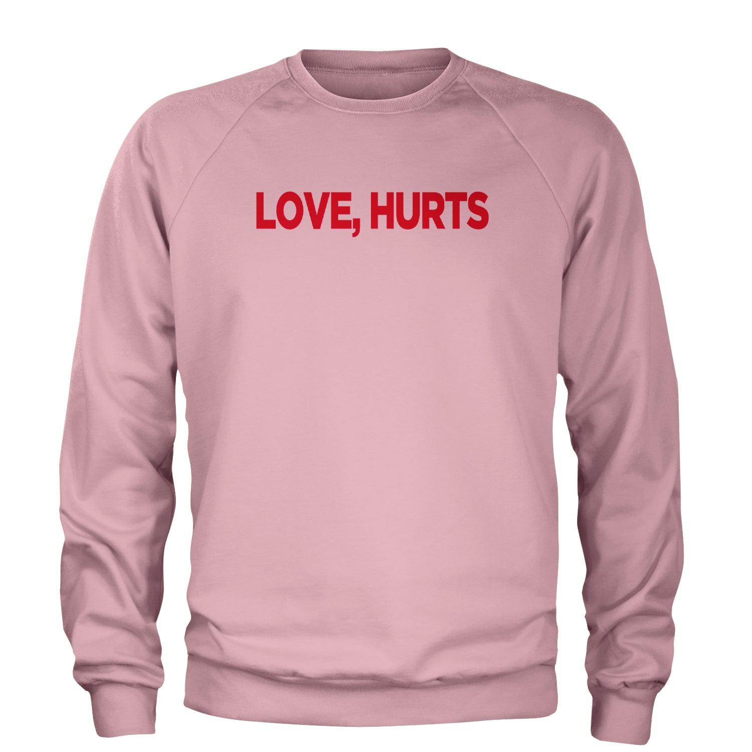 Love Hurts Adult Crewneck Sweatshirt Light Pink