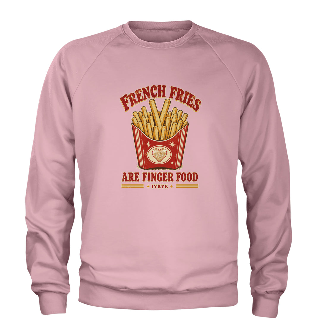 French Fries Are Finger Food IYKYK Adult Crewneck Sweatshirt Light Pink
