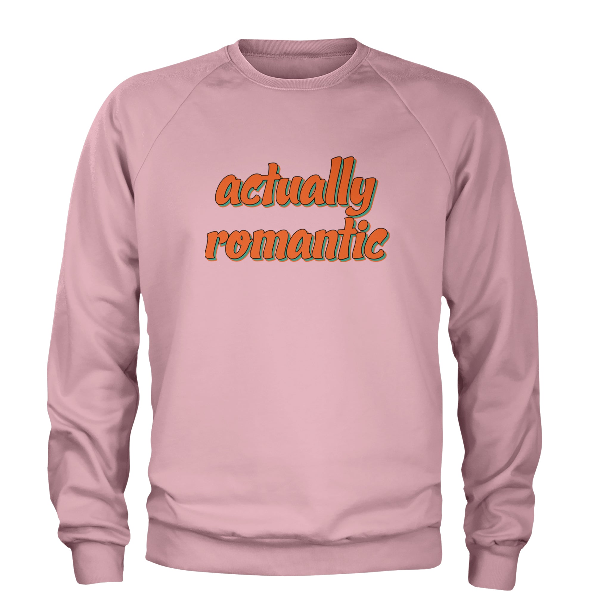 Actually Romantic Adult Crewneck Sweatshirt Light Pink