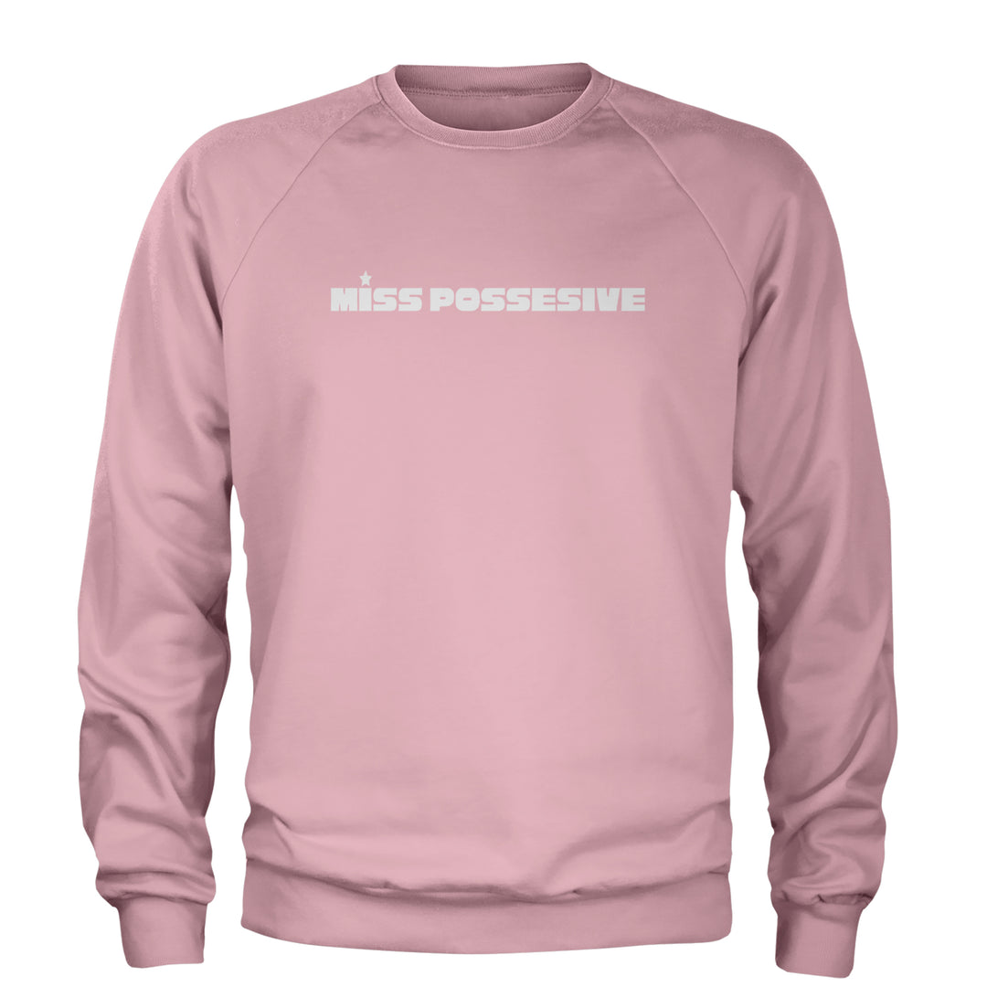 Miss Possessive Music Adult Crewneck Sweatshirt Light Pink
