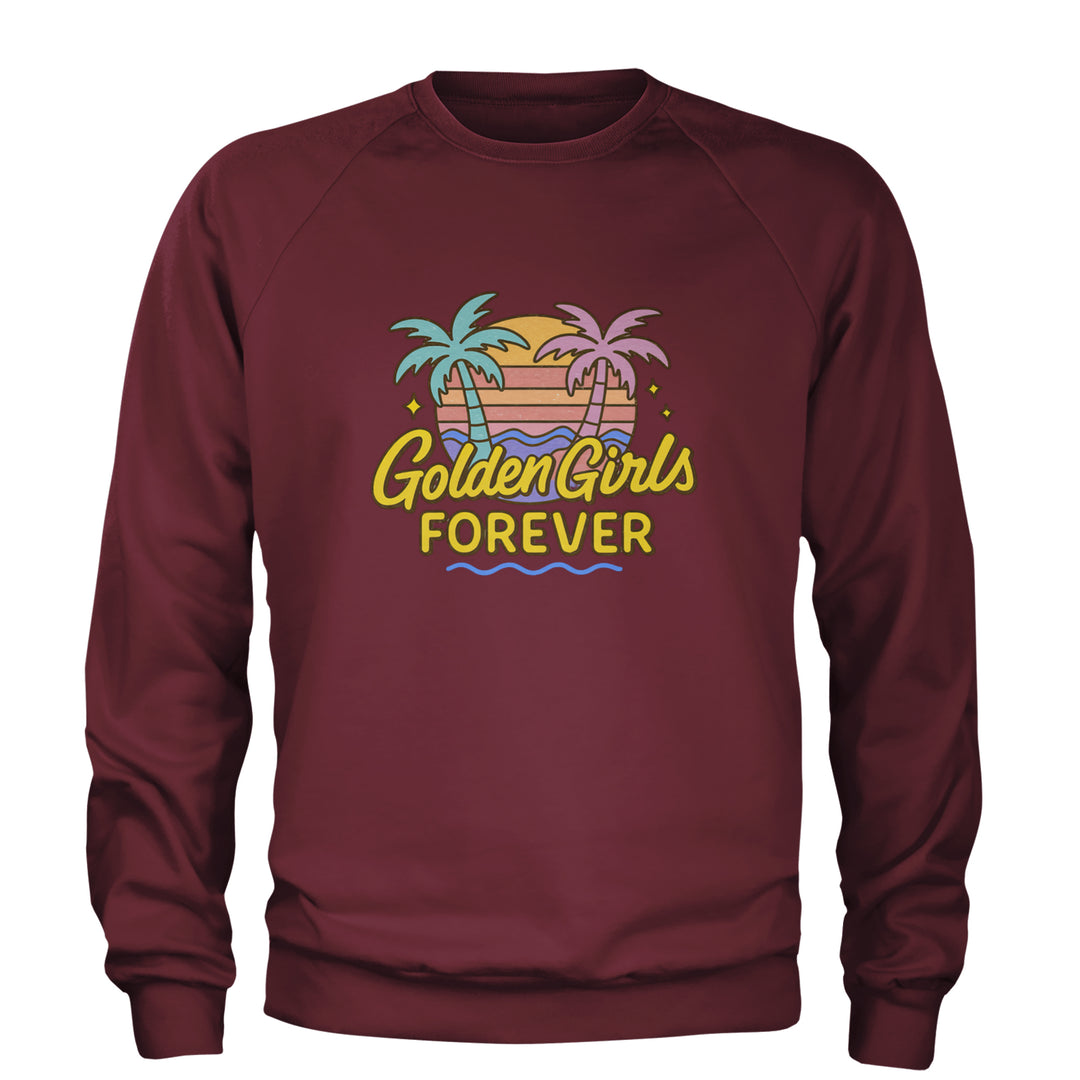 Golden Girls Forever Retro Sunset Adult Crewneck Sweatshirt Maroon