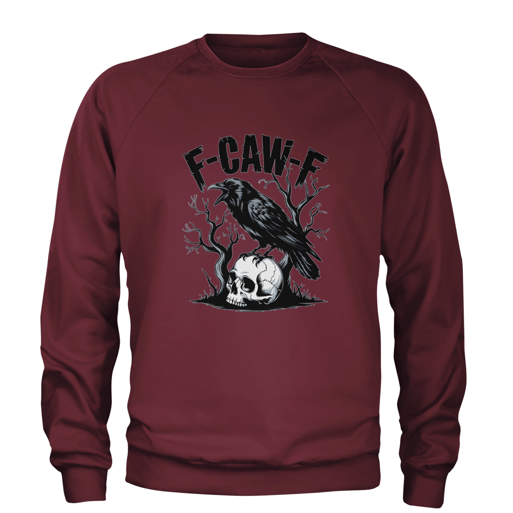 F-Caw-F Crow On Skull F-ck Off Gothic Adult Crewneck Sweatshirt Maroon