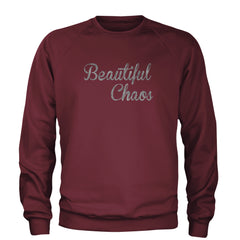 Beautiful Chaos Glitter Music Festival Adult Crewneck Sweatshirt Maroon