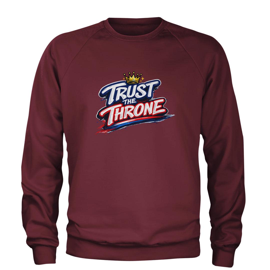 Trust The Throne Crown Philly Hoops Adult Crewneck Sweatshirt Maroon
