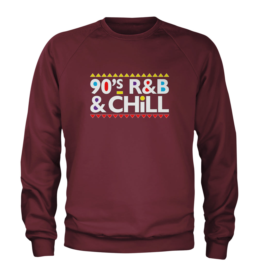 90s R&B and Chill Retro Throwback Adult Crewneck Sweatshirt Maroon