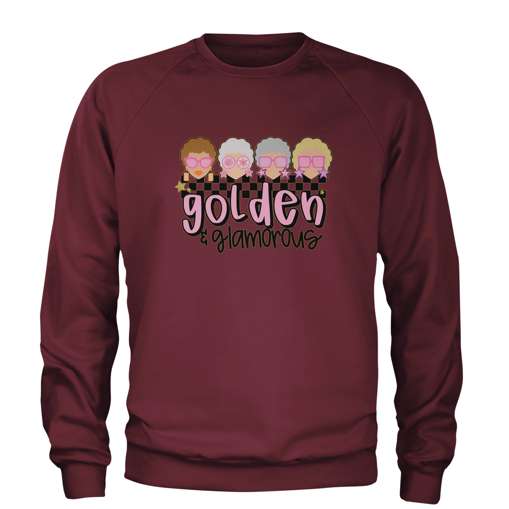 Golden And Glamorous Golden Girls Adult Crewneck Sweatshirt Maroon