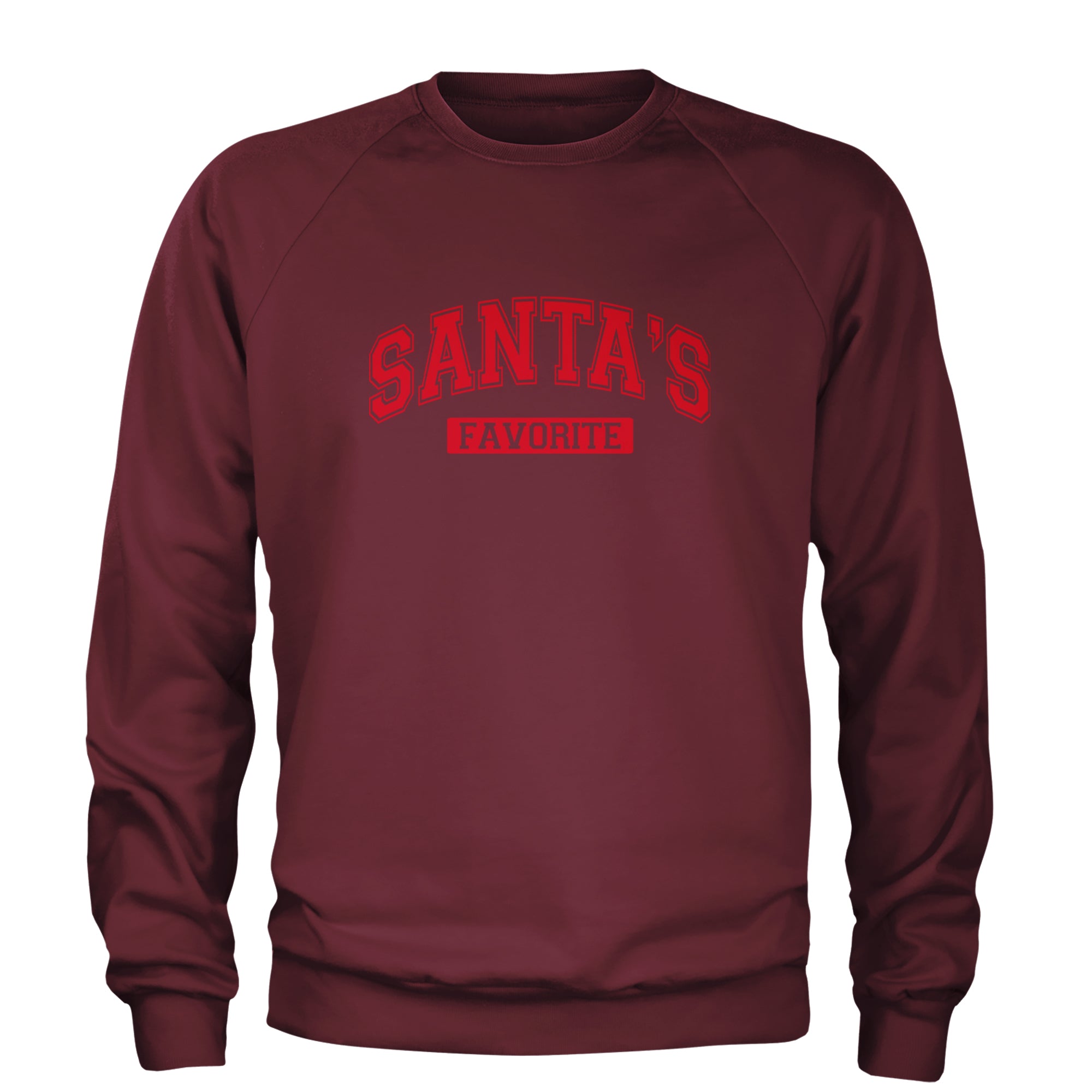 Santa's Favorite Adult Crewneck Sweatshirt Maroon