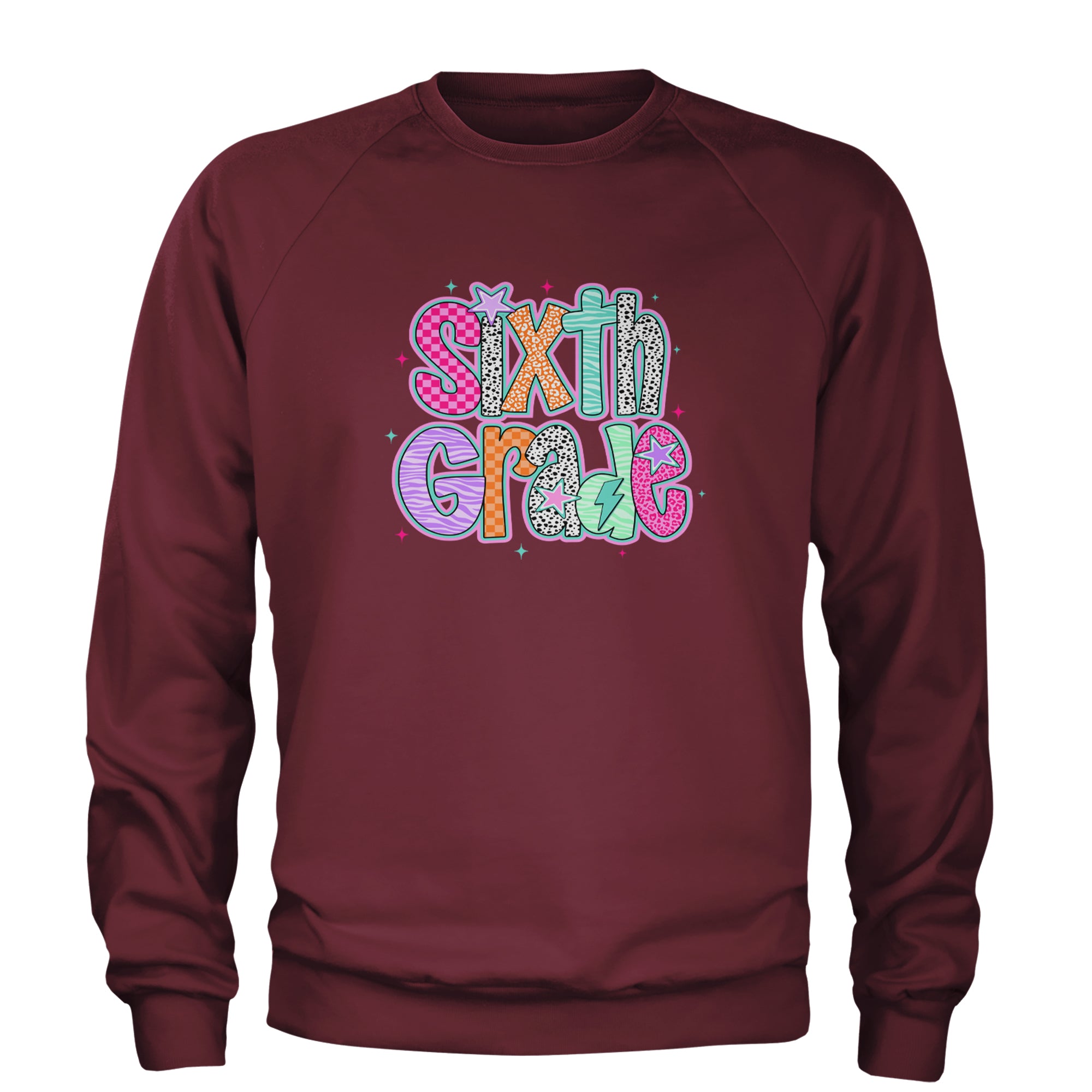 Sixth Grade Colorful Back to School Adult Crewneck Sweatshirt Maroon