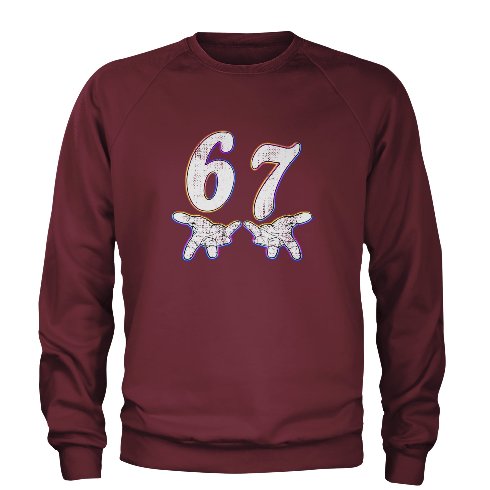 67 Hands Meme Viral Drill Adult Crewneck Sweatshirt Maroon