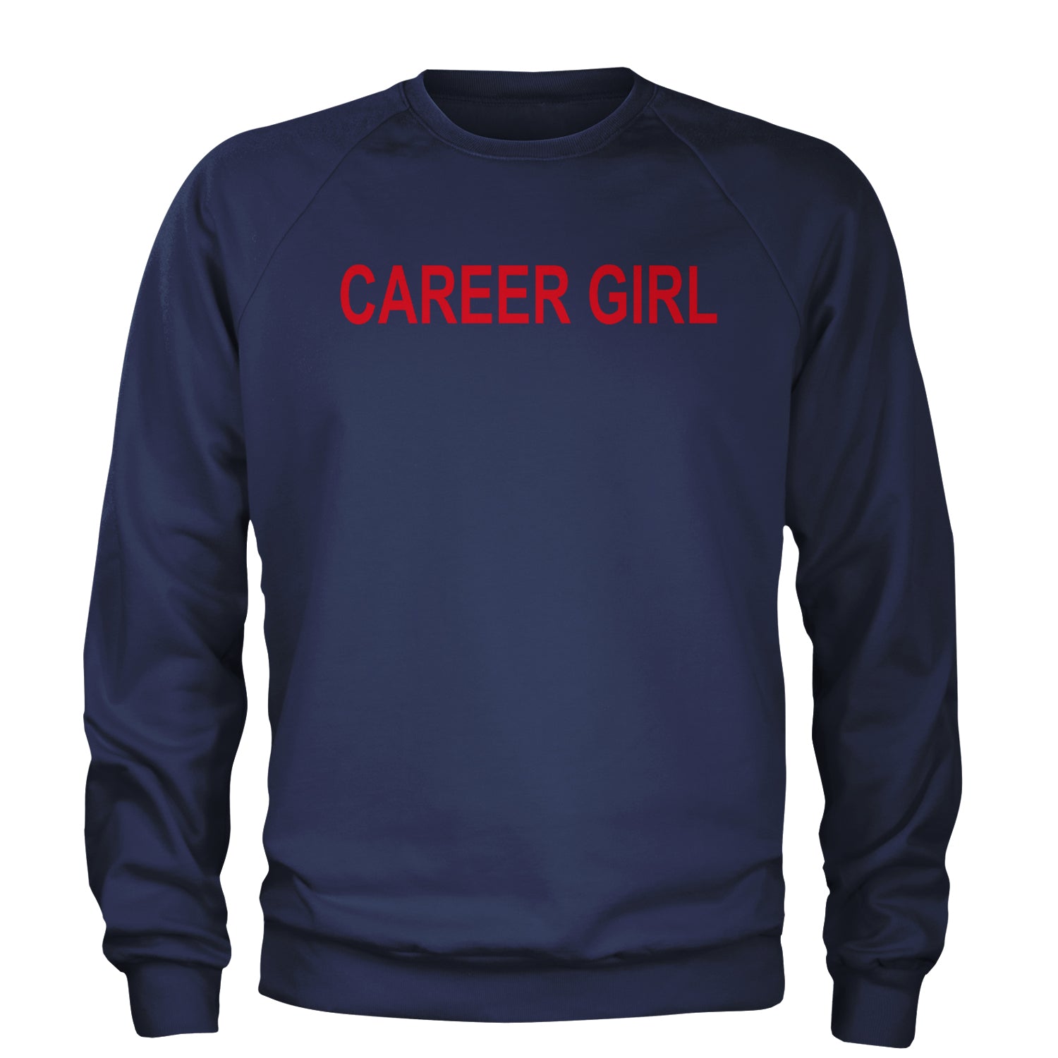 Career Girl Trendsetter Statement Adult Crewneck Sweatshirt Navy Blue