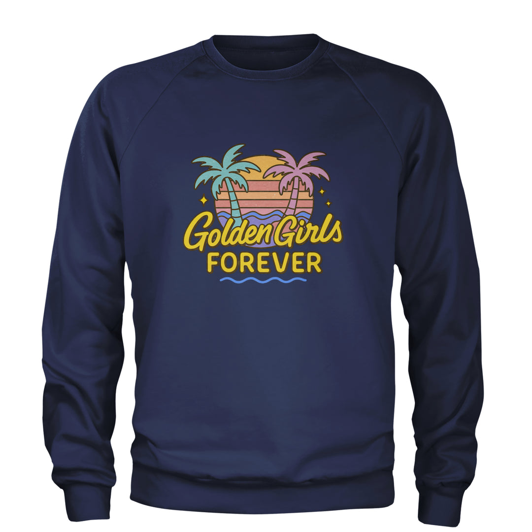 Golden Girls Forever Retro Sunset Adult Crewneck Sweatshirt Navy Blue