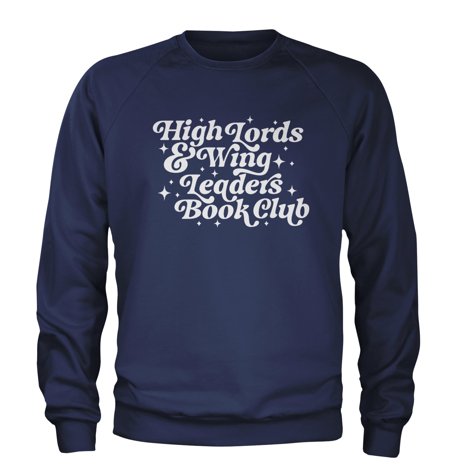 High Lords and Wingleaders Club Romantasy Adult Crewneck Sweatshirt Navy Blue