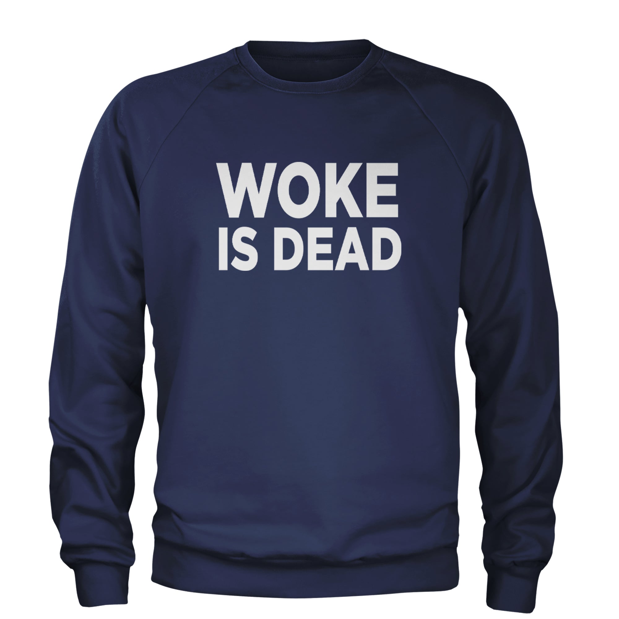 Woke Is Dead Satire Adult Crewneck Sweatshirt Navy Blue