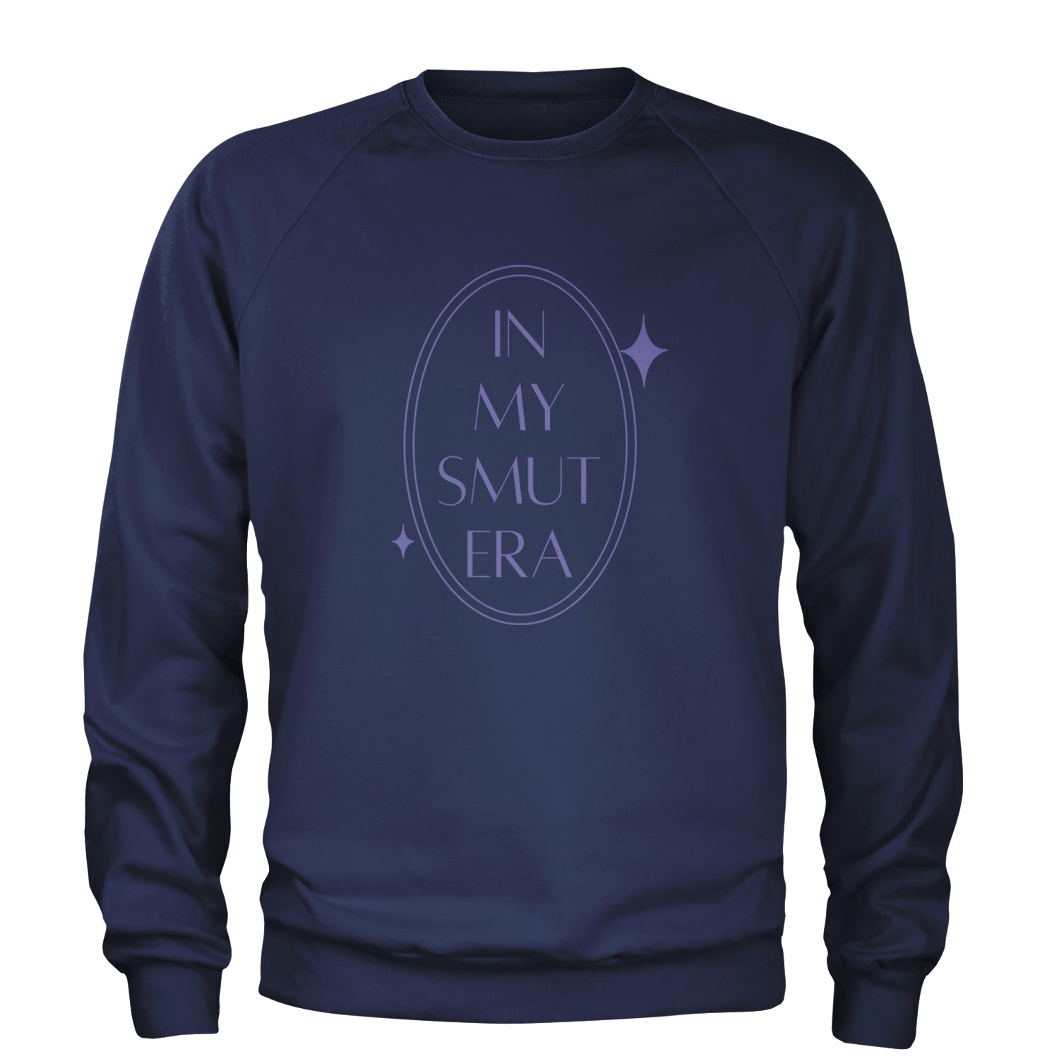 In My Smut Era Romantasy Adult Crewneck Sweatshirt Navy Blue