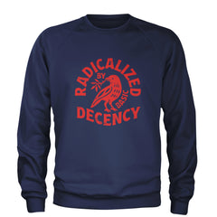 Radicalized by Basic Decency Dove Protest Statement Adult Crewneck Sweatshirt Navy Blue
