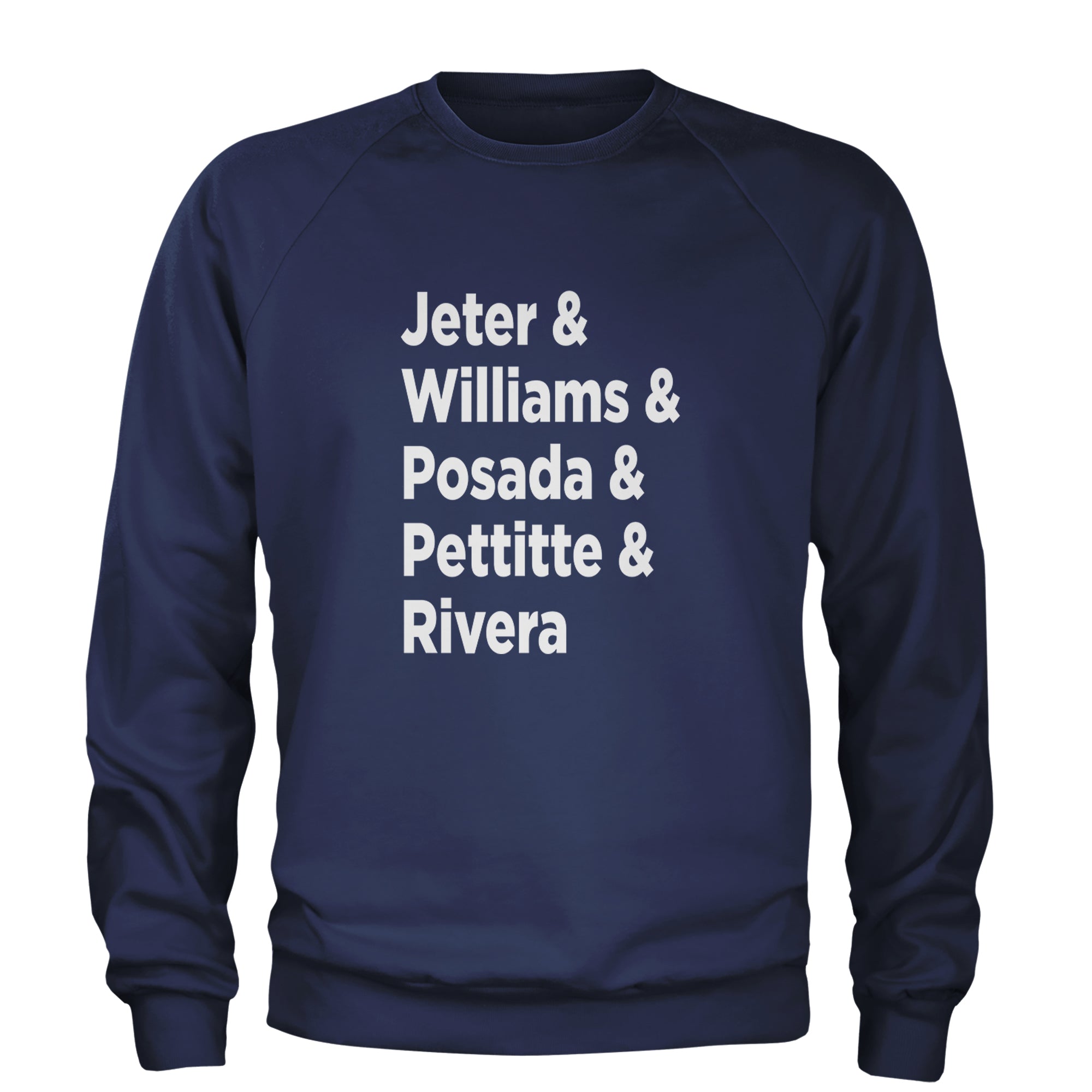 Jeter & Williams & Posada & Pettitte & Rivera Adult Crewneck Sweatshirt Navy Blue