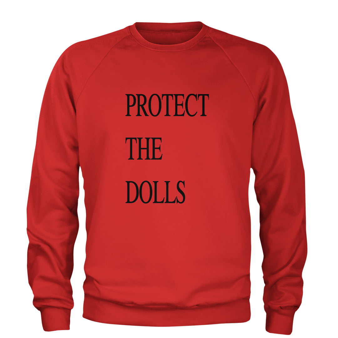 Protect The Dolls Equal Rights Adult Crewneck Sweatshirt Red