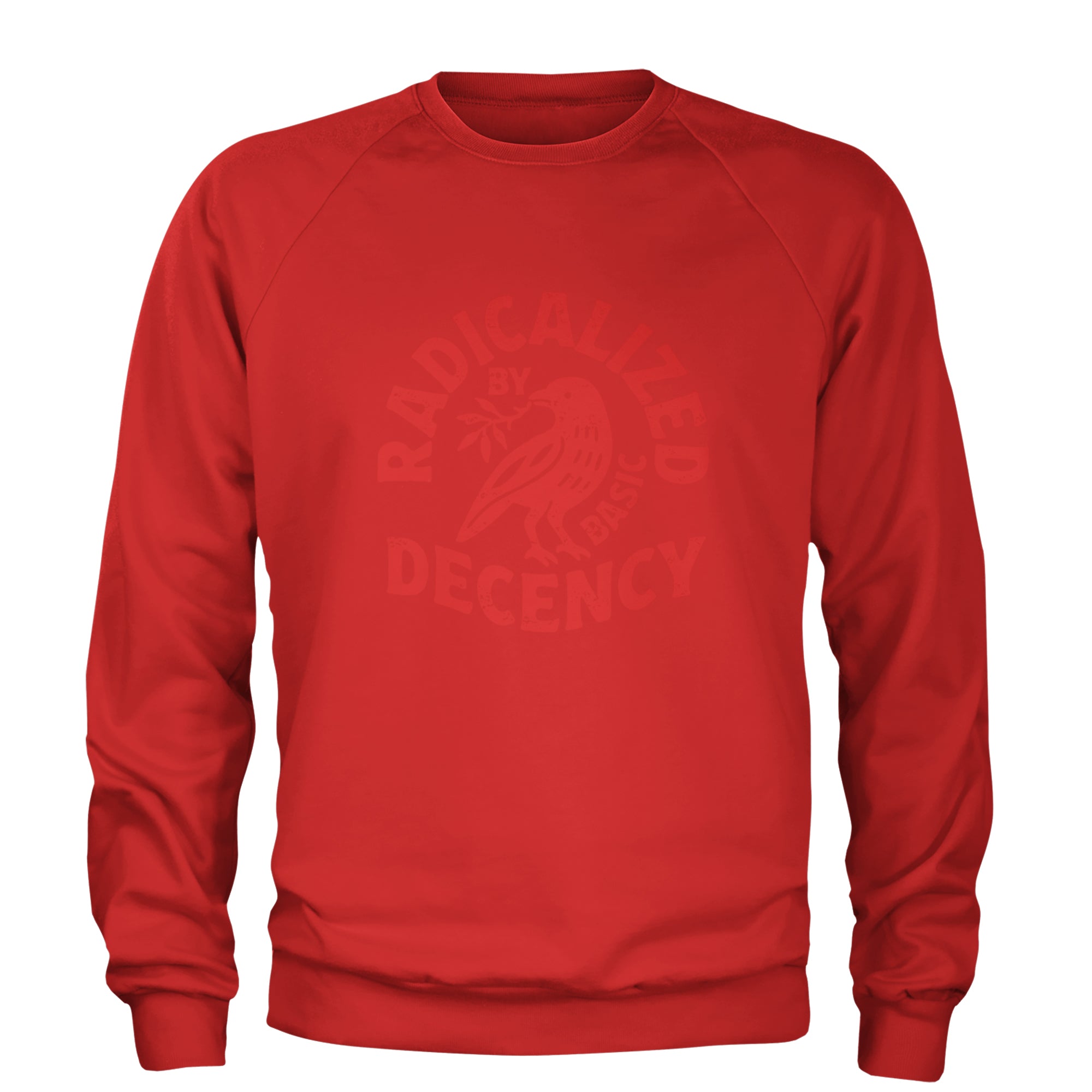 Radicalized by Basic Decency Dove Protest Statement Adult Crewneck Sweatshirt Red