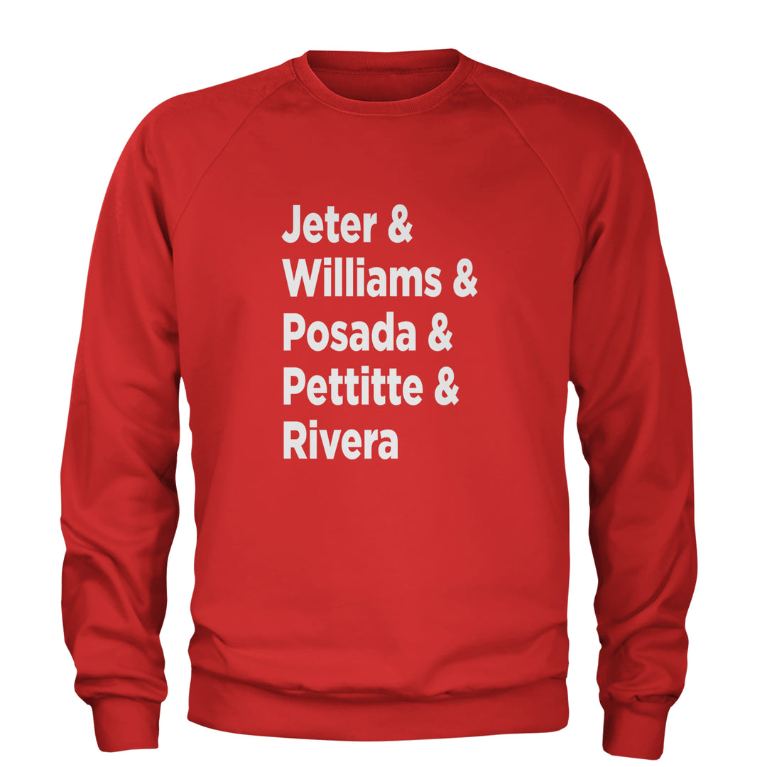 Jeter & Williams & Posada & Pettitte & Rivera Adult Crewneck Sweatshirt Red