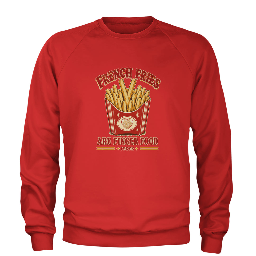 French Fries Are Finger Food IYKYK Adult Crewneck Sweatshirt Red