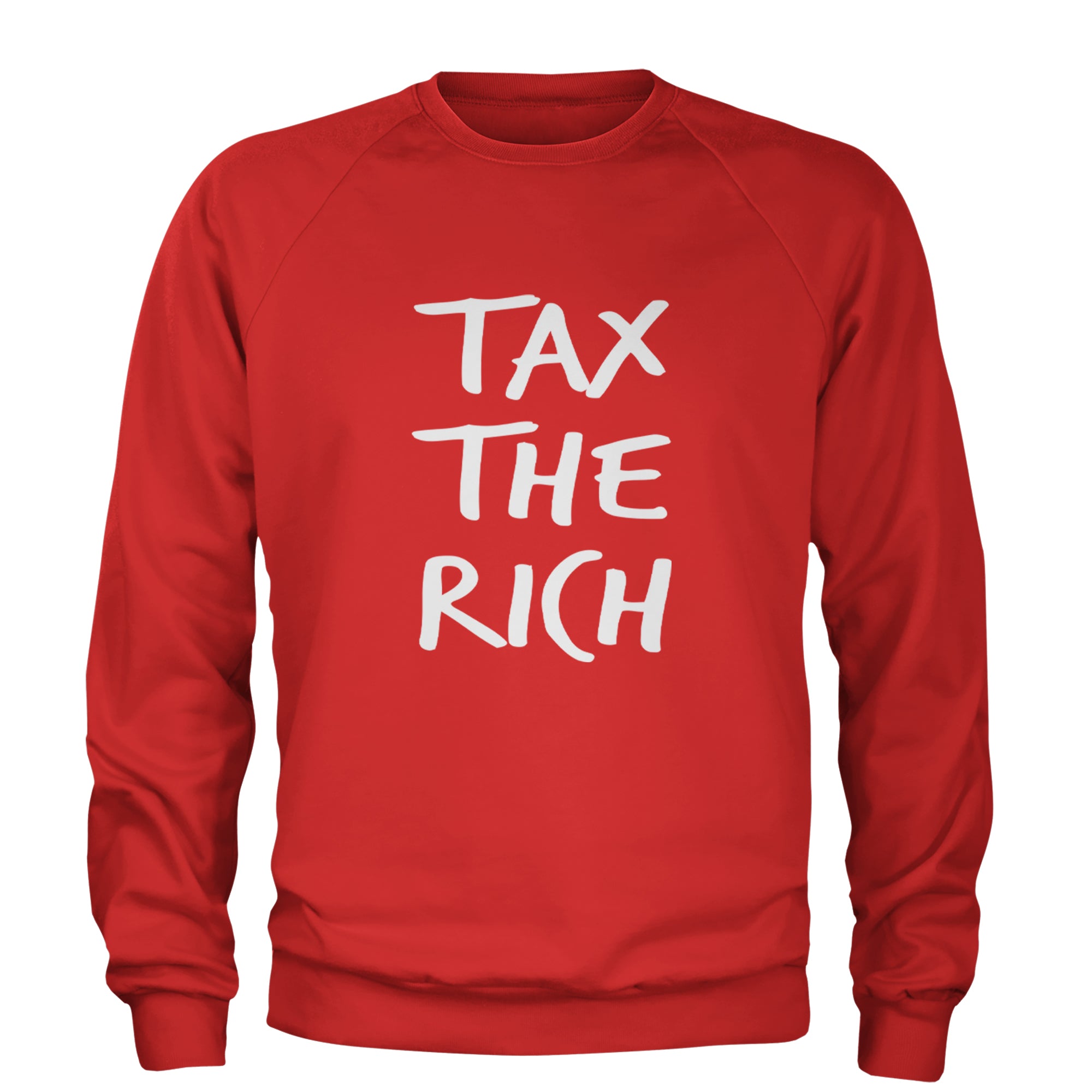 Tax the Rich Protest Wealth Inequality Adult Crewneck Sweatshirt Red