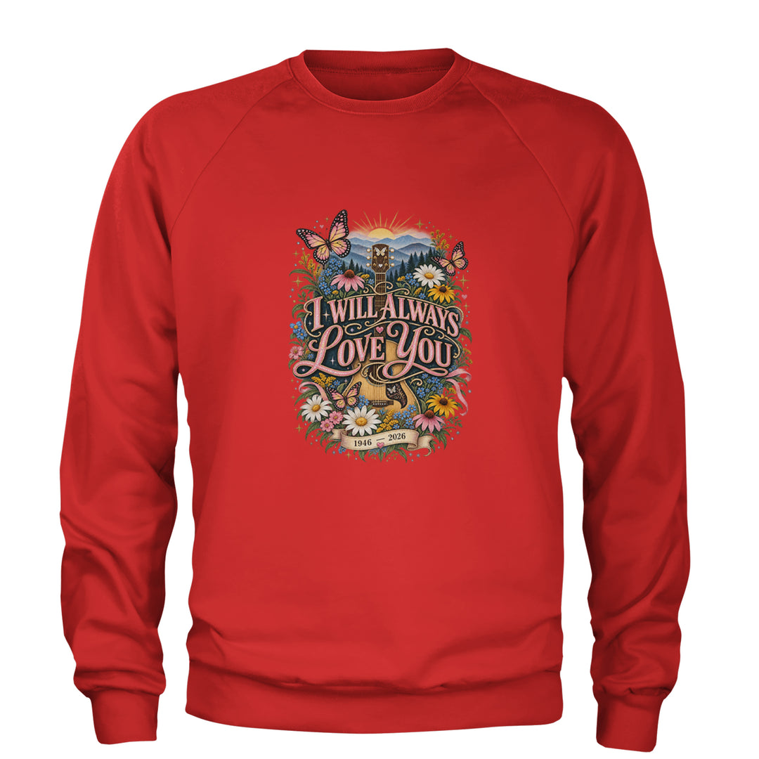 I Will Always Love You Dolly Adult Crewneck Sweatshirt Red