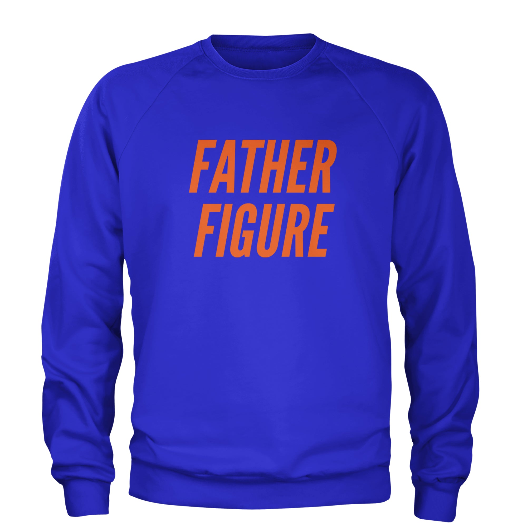 Father Figure Adult Crewneck Sweatshirt Royal Blue