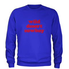 Wild Desert Cowboy Country Adult Crewneck Sweatshirt Royal Blue