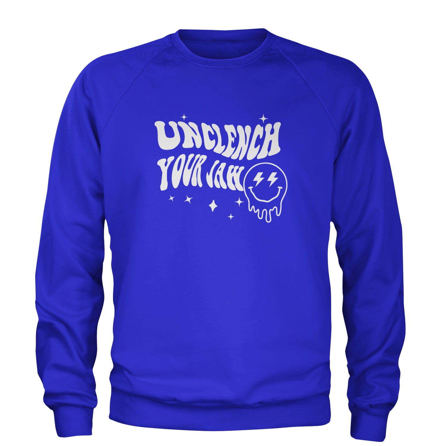 Unclench Your Jaw Festival Rave EDM Adult Crewneck Sweatshirt Royal Blue