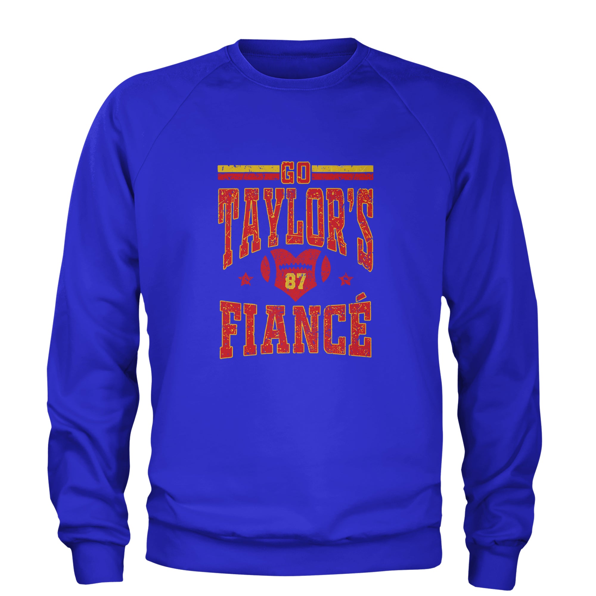 Go Taylor's Fiancé Engagement Game Day Adult Crewneck Sweatshirt Royal Blue