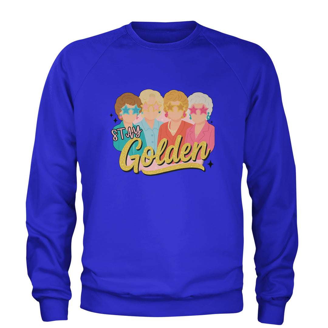 Stay Golden Girls Retro Adult Crewneck Sweatshirt Royal Blue