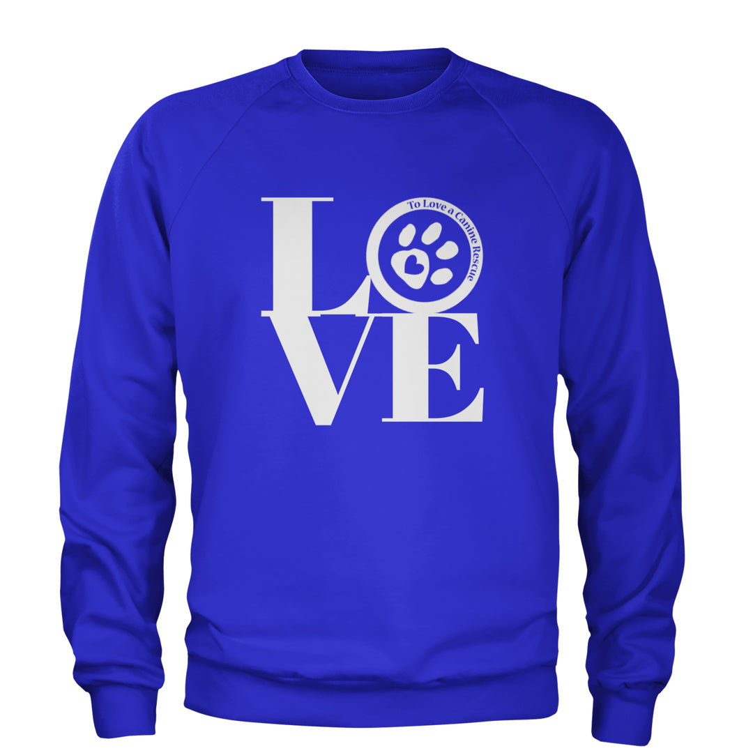 TLC LOVE Dog Rescue Adult Crewneck Sweatshirt Royal Blue