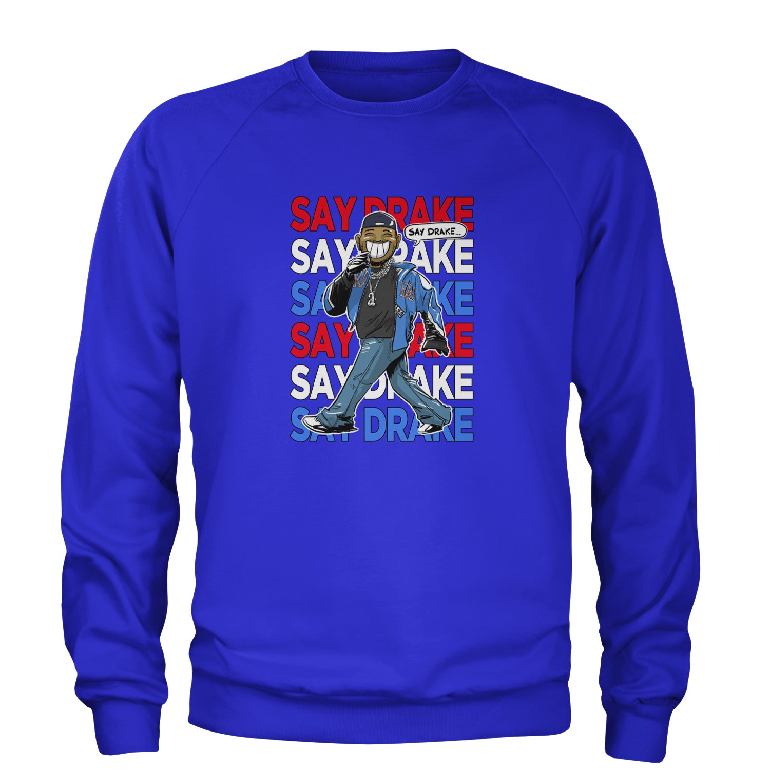 Say Drake Smiling Meme Mustard Adult Crewneck Sweatshirt Royal Blue