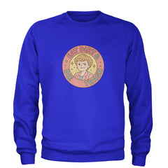 Eat Dirt And Die, Trash Golden Girls Adult Crewneck Sweatshirt Royal Blue