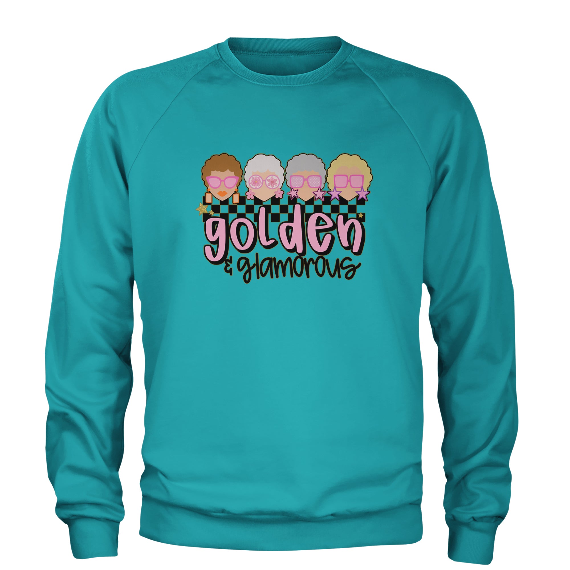 Golden And Glamorous Golden Girls Adult Crewneck Sweatshirt Teal