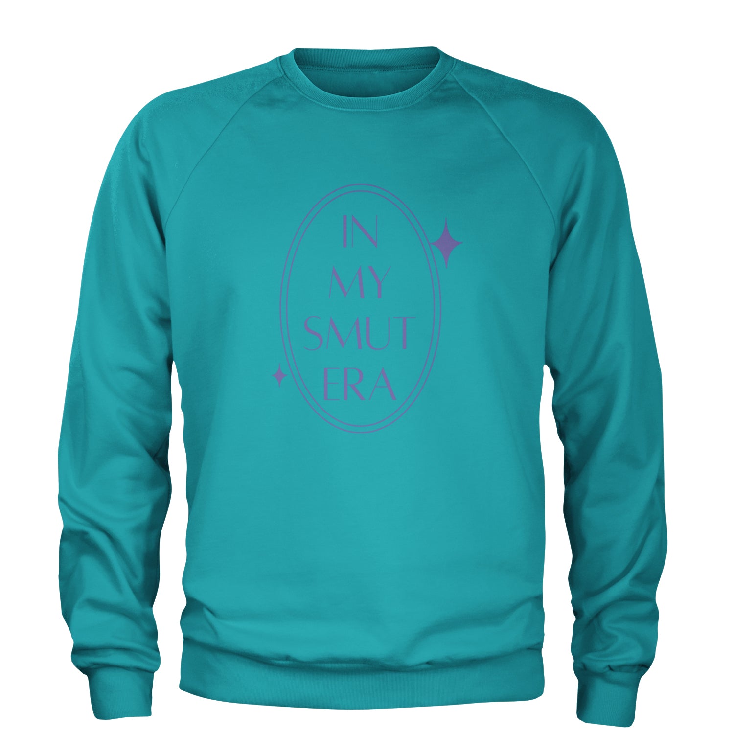 In My Smut Era Romantasy Adult Crewneck Sweatshirt Teal