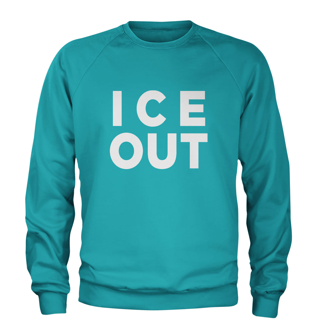 Ice Out Protest Adult Crewneck Sweatshirt Teal
