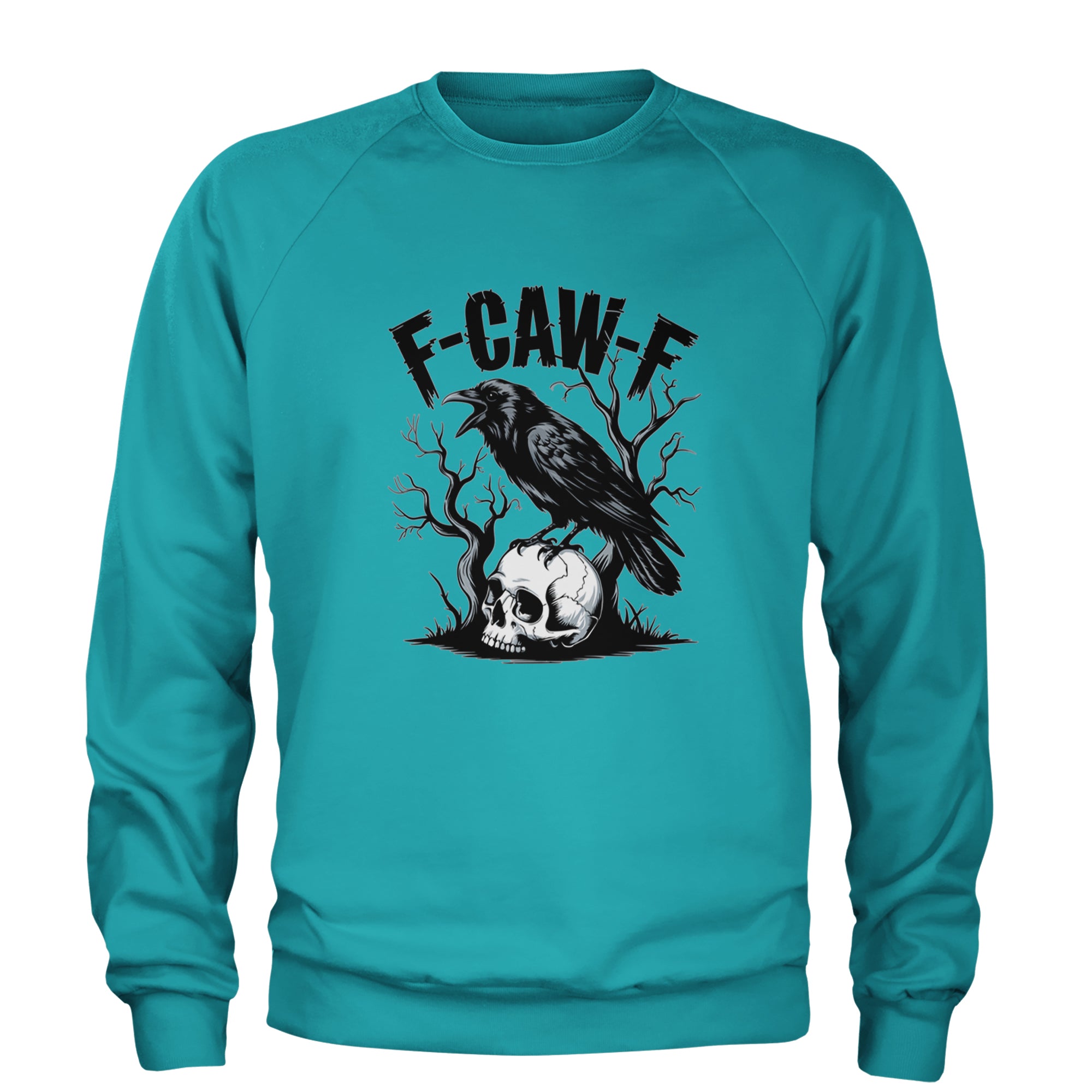 F-Caw-F Crow On Skull F-ck Off Gothic Adult Crewneck Sweatshirt Teal