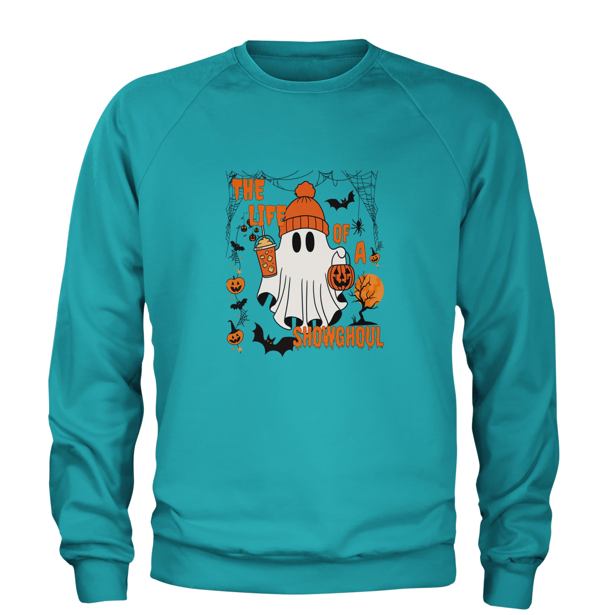 Life of a Showghoul Halloween Showgirl Vibes Adult Crewneck Sweatshirt Teal